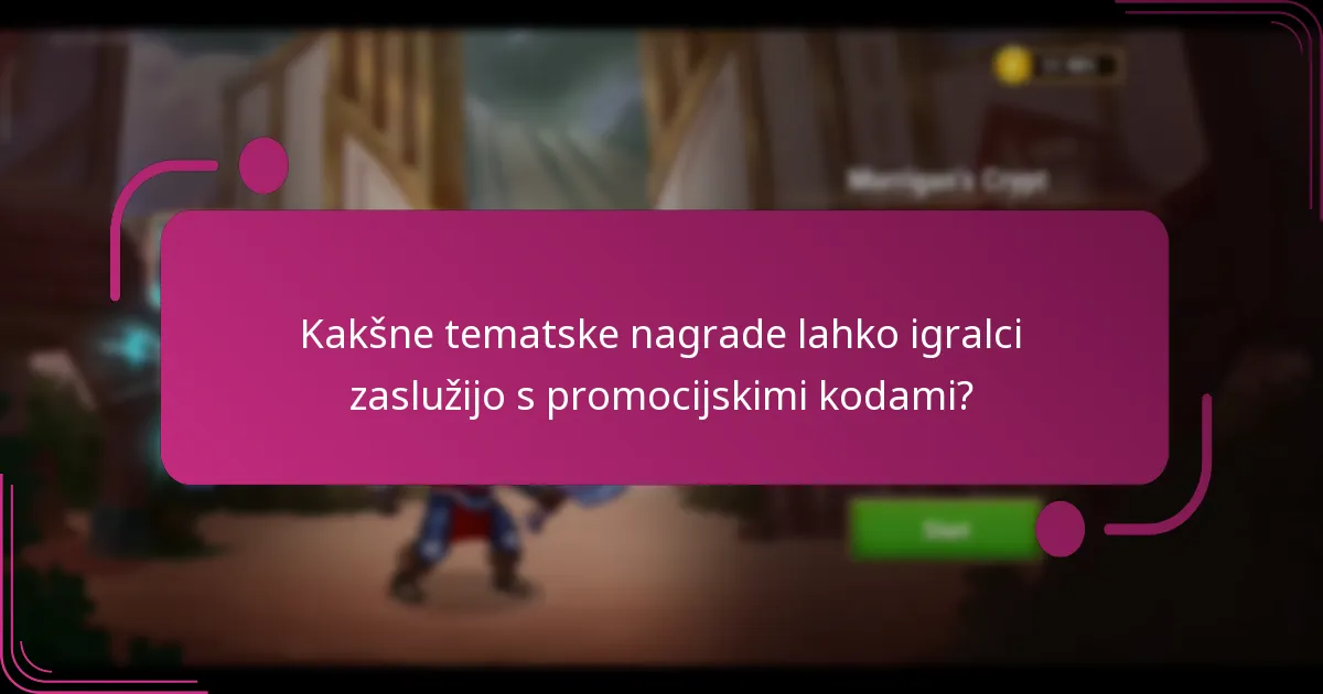 Kakšne tematske nagrade lahko igralci zaslužijo s promocijskimi kodami?