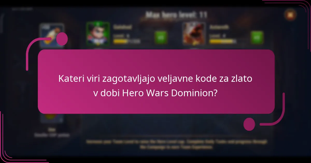 Kateri viri zagotavljajo veljavne kode za zlato v dobi Hero Wars Dominion?
