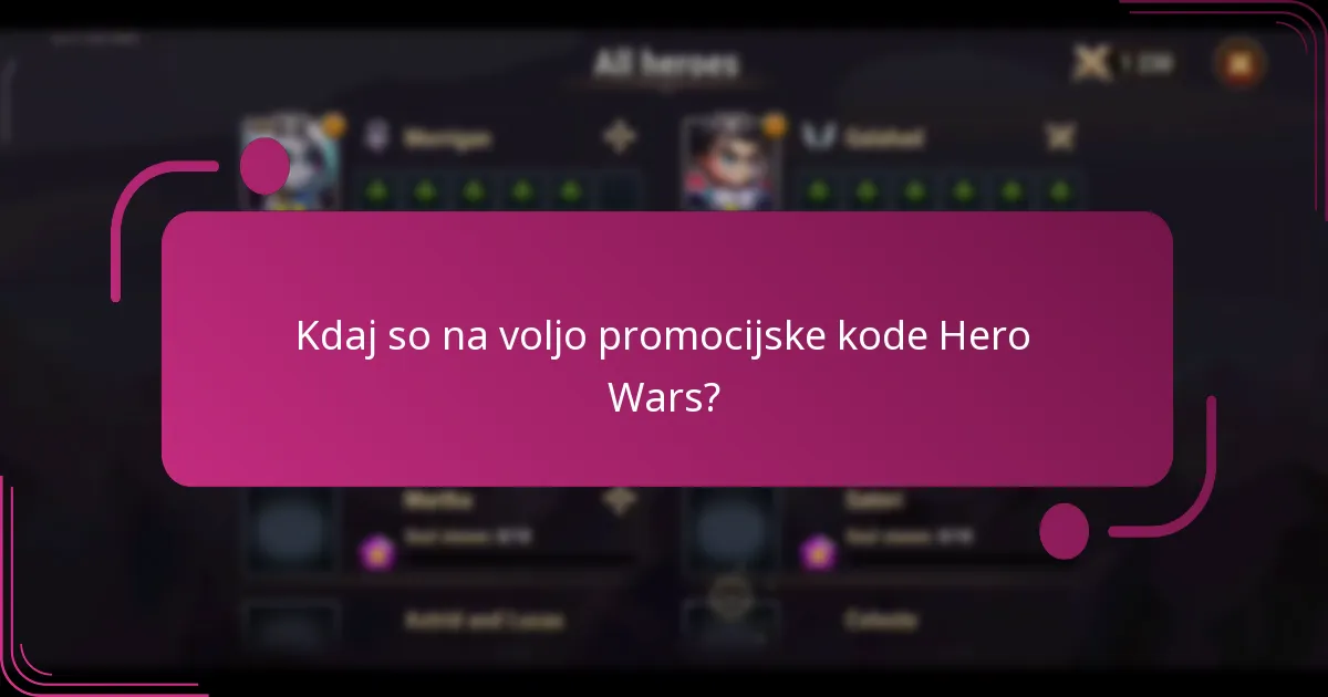 Kdaj so na voljo promocijske kode Hero Wars?